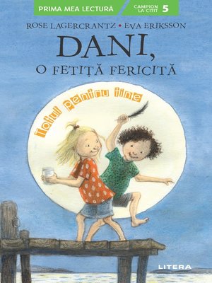 cover image of Dani, O Fetita Fericita. Totul Pentru Tine